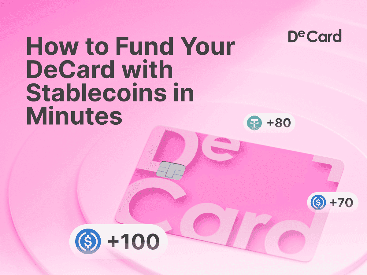 How to Fund Your DeCard with Stablecoins in Minutes